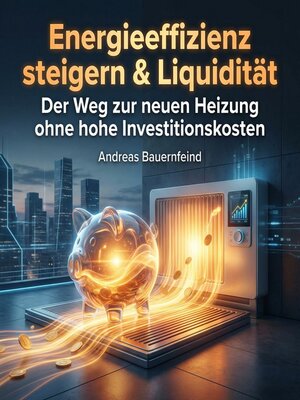 cover image of Energieeffizienz steigern & Liquidität